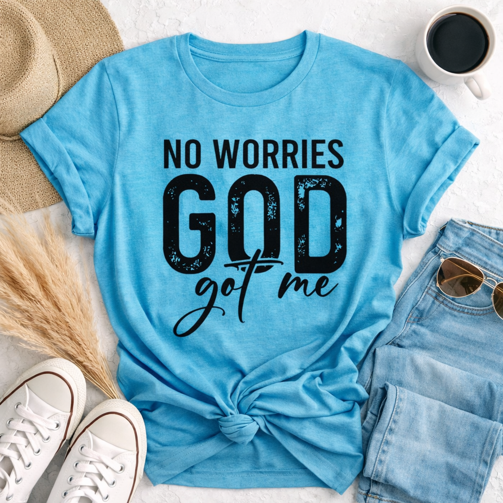 No Worries God got Me Screen Print Transfer