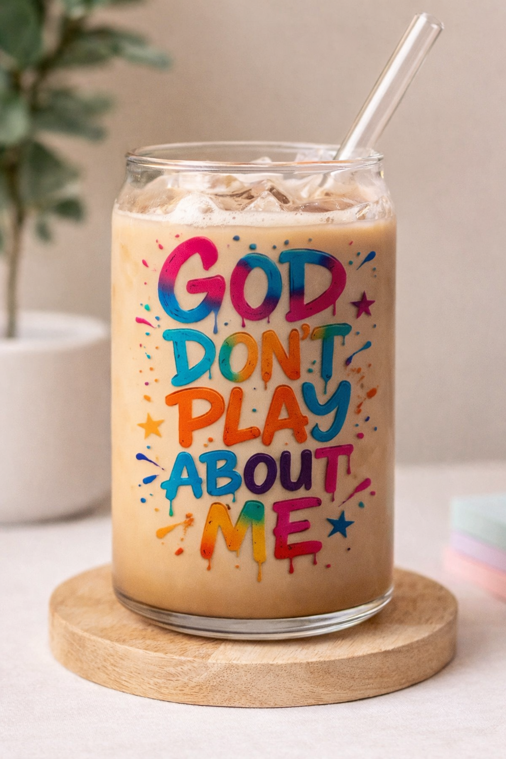 God Don’t Play About Me UV DTF Decal
