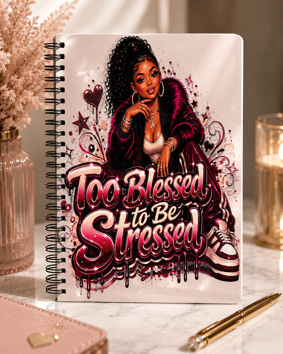 Too Blesses to be Stressed UV DTF Journal Transfer