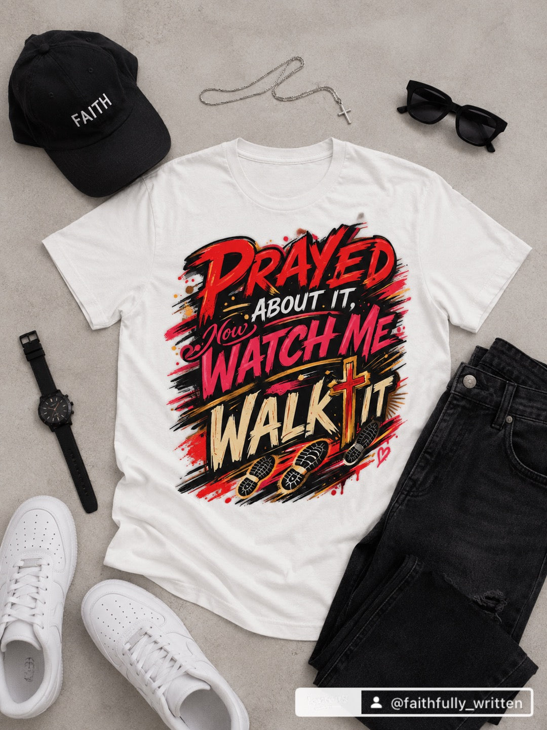 Prayed About it Now Watch Me Walk It DTF Ready to Press